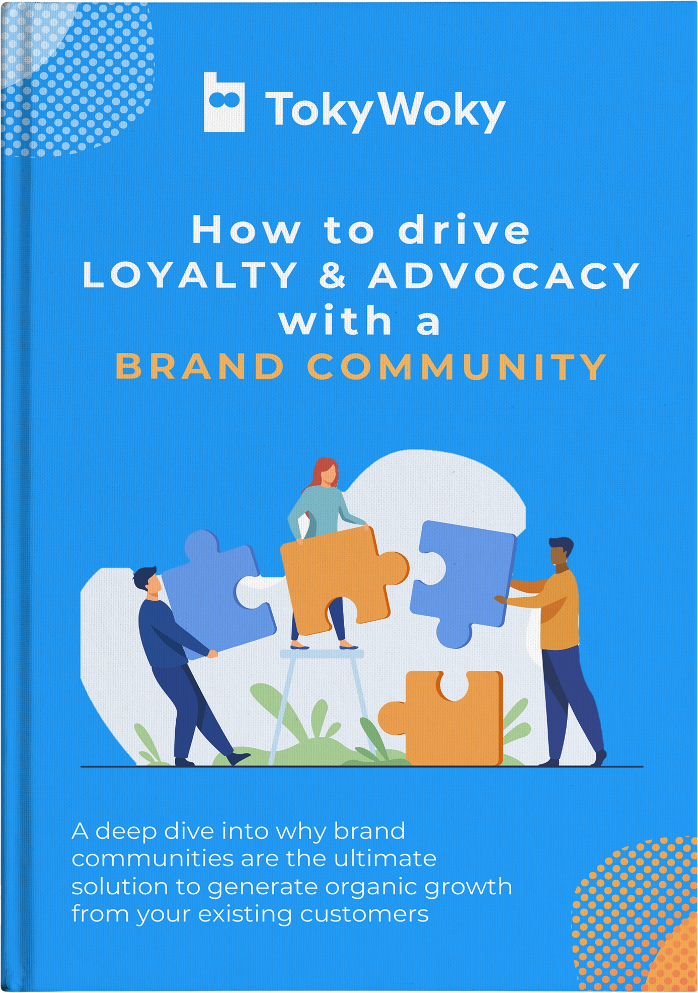 TokyWoky brand community for loyalty and advocacy